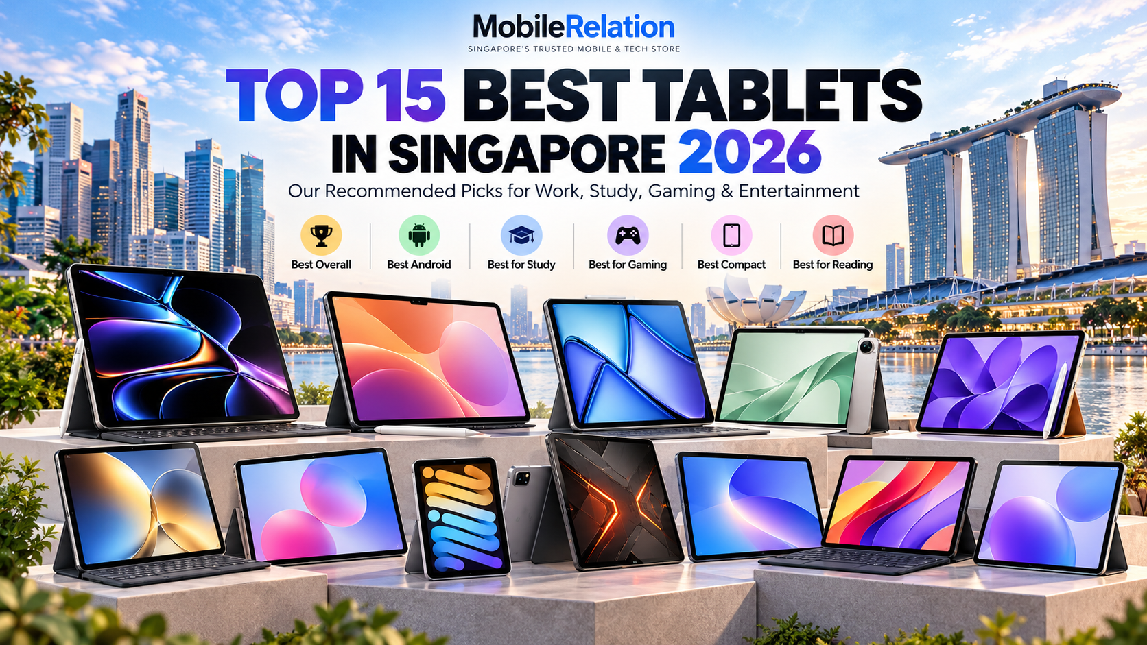Top 15 best tablets in Singapore 2026 including Apple iPad Samsung Galaxy Tab HONOR OPPO Xiaomi and Infinix