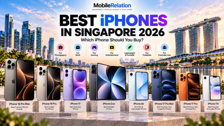 Best iPhones in Singapore 2026 comparing iPhone 18 Pro Max iPhone 18 Pro iPhone 17 iPhone Duo iPhone Air and iPhone 17 series